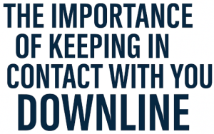 The importance of keeping in contact